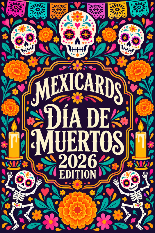 Mexicards Día de Muertos 2026 Edition - Digital Flashcards